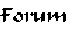 Forum